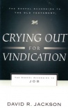 Crying Out for Vindication - Gospel According to Job